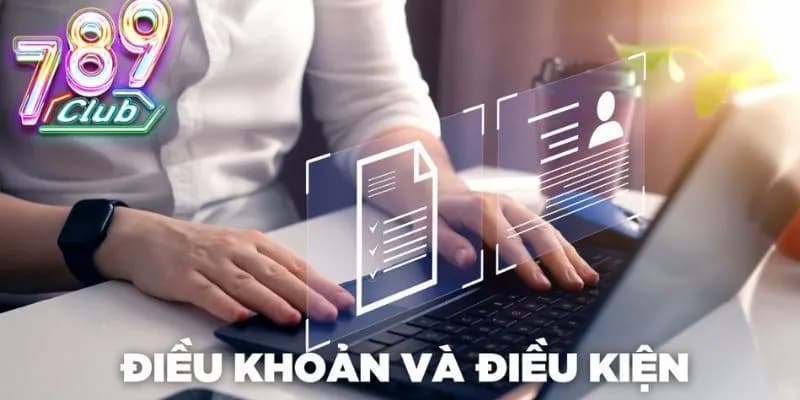 Tổng Quan Về Điều Khoản 789club